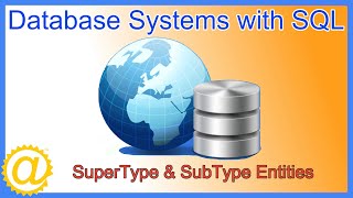 Database Systems  IsA Relationship  Supertype and Subtype Entities [upl. by Adalbert]