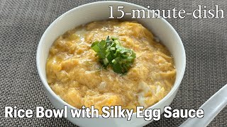 Rice Bowl with Silky Egg Sauce  Norikos Kitchen  Japanese Cooking 101 [upl. by Karlotta]