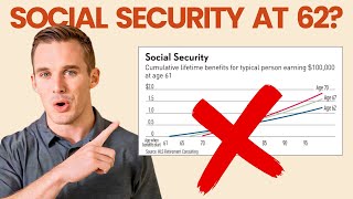 5 Really Good Reasons to File for Social Security at Age 62 [upl. by Aikemehs]