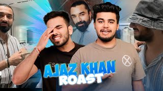 THE AJAZ KHAN ROAST  Lakshay Archit [upl. by Akinat]