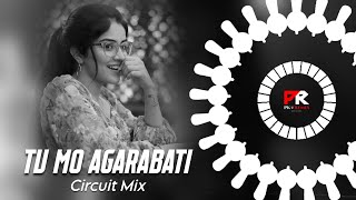 TU MU AGARABATI  CIRCUIT MIX  DJ ROCKY x DJ BADAL BRX x PK REMIX OFFICIAL [upl. by Anniken]