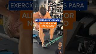 Fortaleça seu joelho com um exercício simples dornojoelho condromalacia osteoartrite [upl. by Gnik]