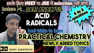 Practical chemistry  neet  Jee  salt analysis  Acid radicals newly added topic in neet 2024 [upl. by Accemahs]