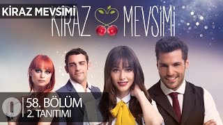 Kiraz Mevsimi 58Bölüm2Tanıtım [upl. by Onit]