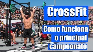 Como funciona a principal competição mundial de CrossFit [upl. by Farkas]