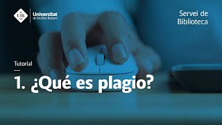 Plagio y honestidad académica 1 ¿Qué es plagio [upl. by Faden]