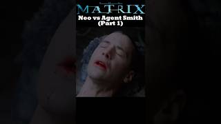 Neo vs Agent Smith Part 1  The Matrix 1999 thematrix neo agentsmith [upl. by Elleryt]