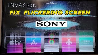 How to Fix Sony TV With Flickering Flashing Screen  4 Solutions [upl. by Liddie750]