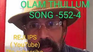 OLAM THULLUM Song 552Tune4 [upl. by Edwine]