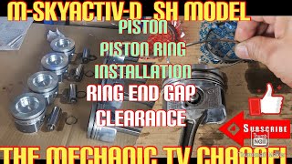 PISTON  PISTON RING INSTALLATION  END GAP CLEARANCE CHECK  SKYACTIVD SH MODEL [upl. by Ronnoc]