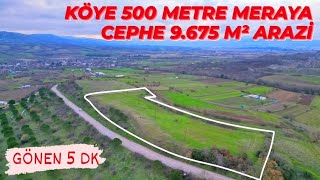 1610 GÖNENE 5 DK KÖYE 500 METRE MERAYA CEPHE 9675 M² ARAZİ [upl. by Judsen]