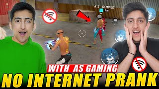 No Internet Prank With As Gaming😱😍 Garena Free Fire [upl. by Aicirpac]