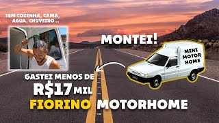 Montei um Motorhome numa Fiorino Será que já dá pra cair na estrada assim [upl. by Monson]