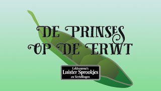 De Prinses Op De Erwt  Nederlandse luisterboeken en sprookjes van Lekturama NL Official Audio [upl. by Matthaus]