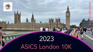 ASICS London 10K 2023  The best summer running event in London [upl. by Khalsa728]