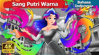 Sang Putri Warna in Indonesian The Colour Princess in Indonesia  IndonesianFairyTales [upl. by Razec946]