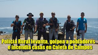 Policía Rural levanta y golpea a pobladores en Caleta de Campos Michoacán [upl. by Nylhsa]