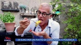 28 euro per un piatto di carbonara è polemica  La Vita in diretta 24042024 [upl. by Weisberg130]