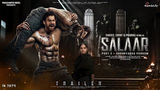 SALAAR Part 2  Shouryanga Parvam  Hindi Trailer  Prabhas  Prashanth Neel Shruti  Prithviraj [upl. by Oringas]