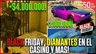 El BLACK FRIDAY llega a GTA ONLINE con mas de 30 REBAJAS y DIAMANTES EN EL CASINO 4000000 [upl. by Ainat]