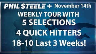 Phil Steele Plus Tour Nov 14th [upl. by Hubble]