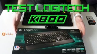 Test Clavier Logitech K800  La fonction Unifying [upl. by Inalaek]