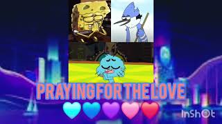 Gumball  Praying For The Love Official Audio feat Mordecai amp Spongebob [upl. by Notserp]