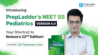 NEET SS Pediatrics 40 Your Shortcut to Nelsons 22nd Edition Launching 23rd Sept 2024 [upl. by Alliuqal]