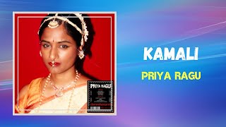 Priya Ragu  Kamali Lyrics [upl. by Nalyr183]