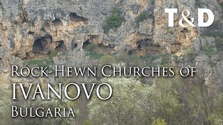 RockHewn Churches of Ivanovo  Bulgaria  Travel amp Discover [upl. by Leval]