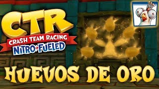 Crash Team Racing Nitro Fueled  Ubicación de los 5 Huevos de Oro  Desbloquear a Pollo Real [upl. by Alisen]