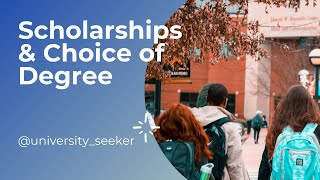 University Applications Scholarships amp Degree Choice [upl. by Fonda983]