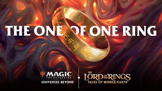 The One of One Ring  The Lord of the Rings Tales of Middleearth™  Magic The Gathering [upl. by Shorter]