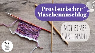 Provisorischer Maschenanschlag mit einer Häkelnadel [upl. by Eiboh580]