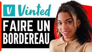 Comment Faire Un Bordereau Denvoi Vinted  Comment Avoir Le Bordereau Sur Vinted  En 2024 [upl. by Magdalena]