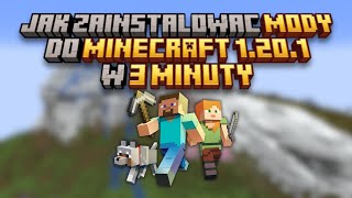 Jak ZAINSTALOWAĆ MODY do MINECRAFT 1201 w 3 MINUTY [upl. by Nnaytsirk]