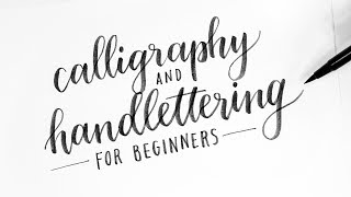 How To Calligraphy amp Hand Lettering for Beginners Tutorial  Tips [upl. by Terena]