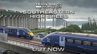 Train Sim World 2 Southeastern High Speed London St Pancras  Faversham [upl. by Yrohcaz]