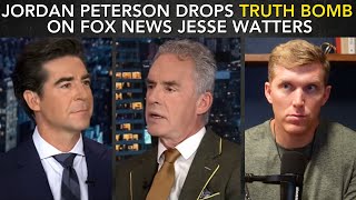 Jordan Peterson Drops TRUTH BOMB on Fox News Jesse Watters [upl. by Drehcir883]