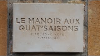 LE MANOIR AUX QUATSAISONS ✽✽  Oxfordshire England [upl. by Albertine]