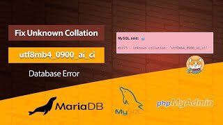 How To Fix Unknown Collation utf8mb40900aici Phpmyadmin Error  Cpanel Solution  Mariadb Mysql [upl. by Petras]