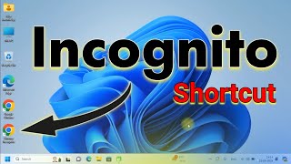 Incognito mode का Shortcut बनाएं  How to create incognito mode Shortcut on desktop [upl. by Mcadams538]