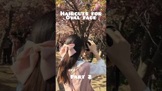 Haircuts for oval face part 2 hairstyle hair haircut fypシ゚viral fyp youtubeshorts [upl. by Timmy363]