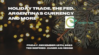 Holiday Trade The Fed Argentinas Currency and More [upl. by Cullen]