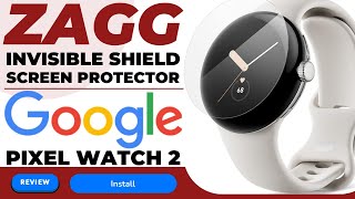 Zagg Invisible Shield Screen Protector Installation amp Review Google Pixel Watch 2 Best Fit w Bumper [upl. by Cirillo]