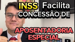 INSS FACILITA APOSENTADORIA ESPECIAL [upl. by Avlis]