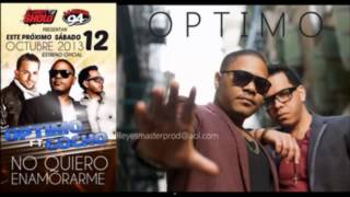 Optimo Ft Gocho  No Quiero Enamorarme Music Video [upl. by Charmane]