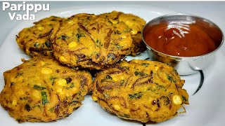 Dal Vada  parippu vada  चना दाल चटपटा मसाला वड़ा  Masala Vada [upl. by Ennaegroeg]