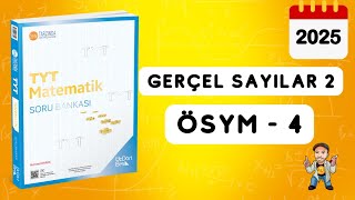 345 TYT MATEMATİK SORU BANKASI ÇÖZÜMLERİ  GERÇEL SAYILAR 2  ÖSYM 4  2025 [upl. by Corissa]