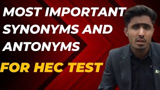 most important synonyms and antonyms in English  synonyms and antonyms for HEC test [upl. by Dillon]